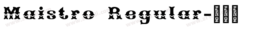Maistro Regular字体转换